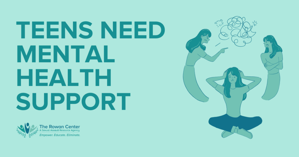 Teal words read "Teens Need Mental Health Support" and three illustrations of a woman experiencing various types of distress are arranged in a circle to the right of the words.