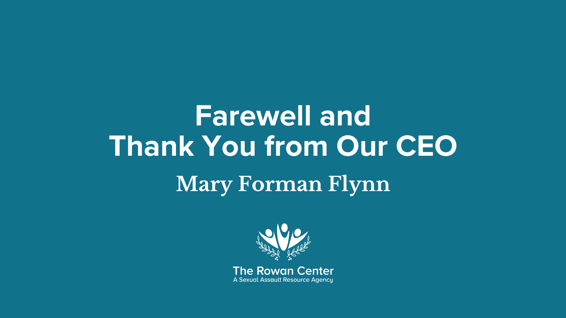 Farewell and Thank You from Our CEO
