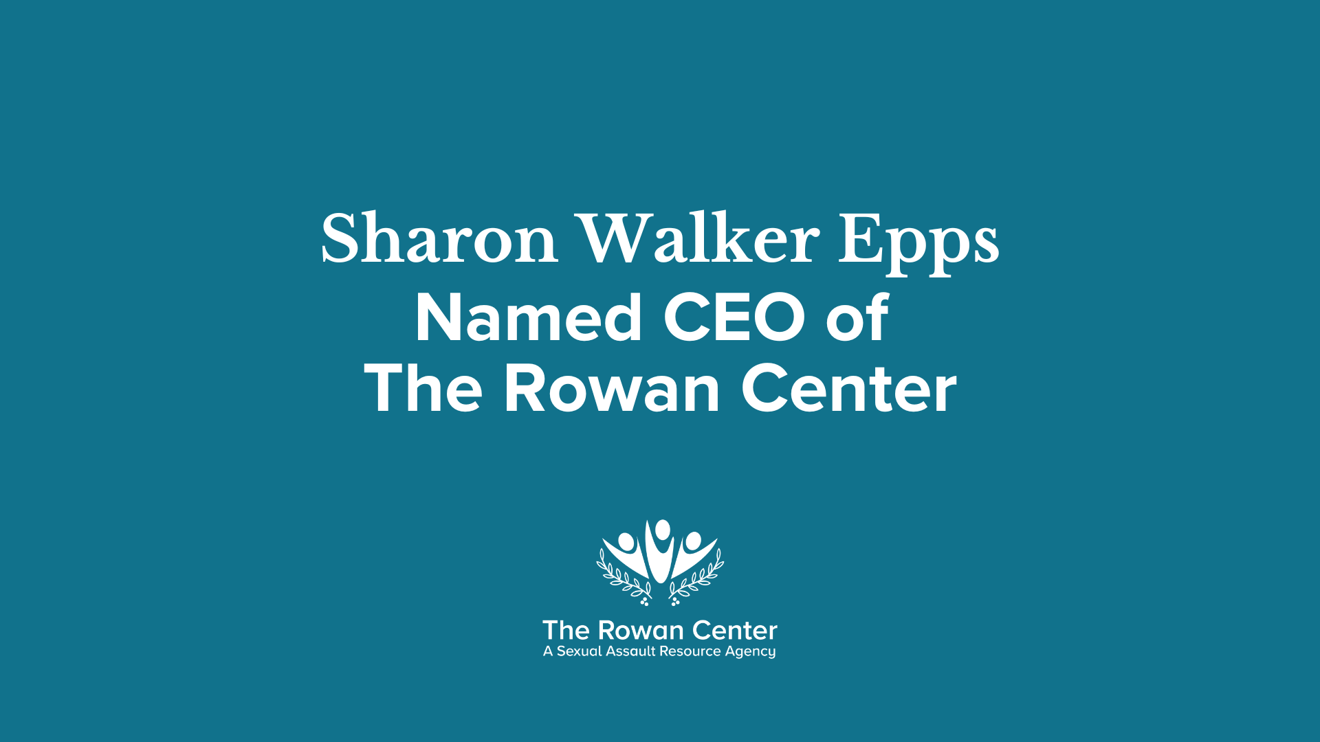 Sharon Walker Epps Named CEO of The Rowan Center